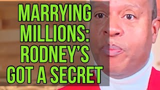 🔥 Marrying Millions 💍 Rodneys Got a Secret 🤫 [upl. by Gnat256]