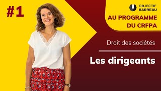 Droit des sociétés  1 Les dirigeants [upl. by Elgna]