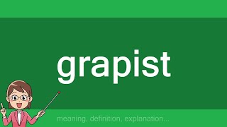 grapist [upl. by Bart]