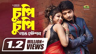 Chupi Chupi  চুপি চুপি  Bappy  Misti  Tausif  Kona  Love Station  Bangla Movie Song [upl. by Burnside]