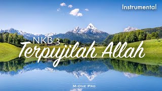 NKB 3 Terpujilah Allah  Instrumental [upl. by Mak]