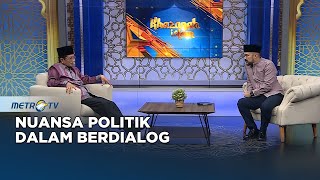 Nuansa Politik dalam Berdialog [upl. by Amesari744]