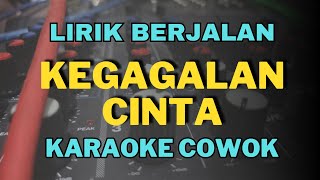 karaoke kegagalan cinta nada cowok [upl. by Lyontine]