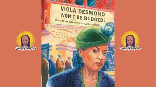 Viola Desmond Wont Be Budged Read Aloud [upl. by Ttenneb401]