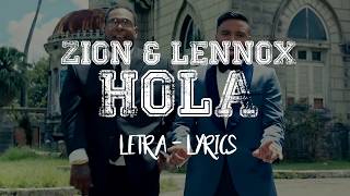 Zion amp Lennox  Hola LetraLyrics Oficial [upl. by Gloriane]