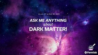 Teaser askFermilab Dark Matter Day QampA [upl. by Casanova898]