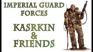 Warhammer 40k Lore  Kasrkin and Other Elites Imperial Guard Forces [upl. by Sallie]