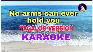 quotNo arms can ever hold youquot Stalker KARAOKE Tagalog version [upl. by Paderna]