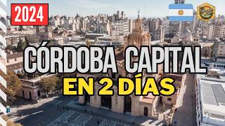 2024 Qué hacer en Córdoba Capital en 2 días ✅  Argentina 🇦🇷 4K [upl. by Pitt]