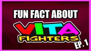 Fun Fact About Vita Fighters  Episode 1  Loading Screens [upl. by Bocoj]