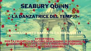 Seabury Quinn La danzatrice del tempio Audioracconto [upl. by Inattirb207]