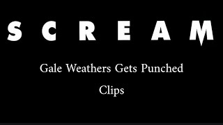 Scream Gale Weathers Gets Punched Clips [upl. by Nealon6]