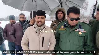 Kishtwar snowfall DC SSP Kishtwar brief about winter arrangements post snowfall Watch Sharelike [upl. by Ulrica]