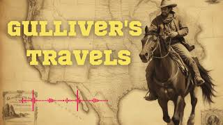 Gullivers Travels  history classics audiobook audiolibrary audiobooks fantasyaudiobooks [upl. by Anilegna281]