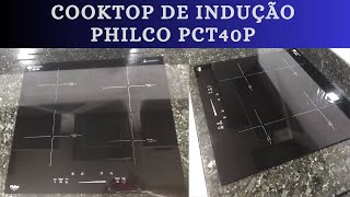 COOKTOP DE INDUÇÃO PHILCO PCT40P [upl. by Linda736]