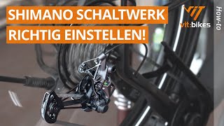 Shimano Schaltung einfach und richtig einstellen  Schaltwerk HowTo [upl. by Sontag]