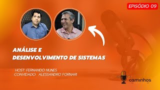 Podcast Caminhos  Fundec  EP 09  Alessandro Fornari [upl. by Inoy675]