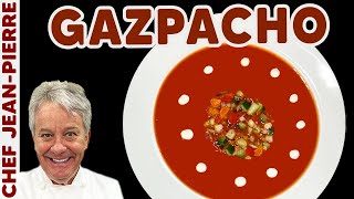 Gazpacho The Perfect Summer Soup  Chef JeanPierre [upl. by Haimorej]