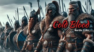 Nordic Echo  Cold Blood [upl. by Zabrine]