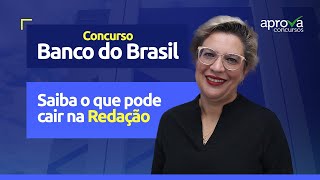 Possíveis temas de Redação para o Concurso do Banco do Brasil [upl. by Tommi]