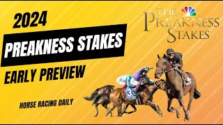 2024 Preakness Stakes Early Preview [upl. by Mateusz609]