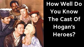 How Well Do You Know The Cast Of Hogans Heroes TV Show Trivia Quiz Bob Crane Richard Dawson [upl. by Max]