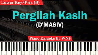 DMASIV  Pergilah Kasih Karaoke Low Key  Pria  Piano Karaoke [upl. by Aldwon249]