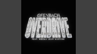 Overdrive feat Norma Jean Martine Extended Mix [upl. by Mezoff396]