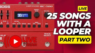 25 Songs to play on a Looper  Part 2 [upl. by Cordalia]