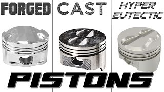 FORGED vs CAST vs HYPEREUTECTIC PISTONS [upl. by Wandis976]