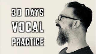 30 Days Of Vocal Practice [upl. by Llezniuq]