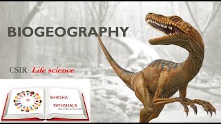 BIOGEOGRAPHY THEORY ECOLOGY CSIR LIFE SCIENCE [upl. by Annunciata]