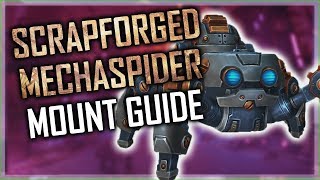 Scrapforged Mechaspider Mount Guide  Patch 82 WoW [upl. by Nauqan]