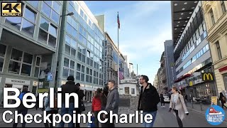 🇩🇪 BERLIN 4k Walking Tour  Checkpoint Charlie  A walk around Checkpoint Charlie and surrounds [upl. by Hymie587]