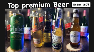 Top premium beer  under only 160₹ [upl. by Erica981]