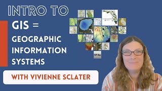 Intro to GIS  Geographic Information Systems with Vivienne Sclater [upl. by Avlis]