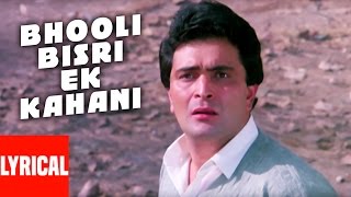 Lyrical Video quotBhooli Bisri Ek Kahaniquot  Nagina  Anuradha Paudwal  Rishi Kapoor Sridevi [upl. by Ma]