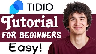 Tidio Tutorial For Beginners  How To Use Tidio [upl. by Gerladina669]