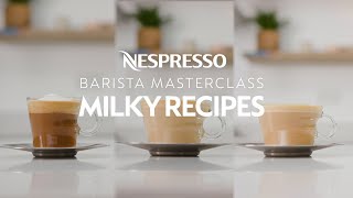 Nespresso Barista Masterclass – Espresso Macchiato Cappuccino amp Flat White Original  UK amp Ireland [upl. by Wassyngton631]