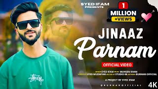 Jinaaz Parnam  Syed Ifam  Muhsen Khan  New Kashmiri Superhit Song 2024 [upl. by Epotimet]