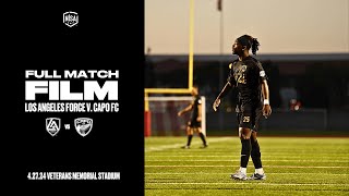 Full Match Film  Los Angeles Force v Capo FC [upl. by Ialda]