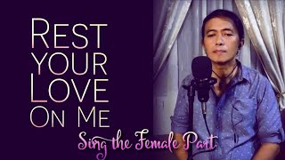 REST YOUR LOVE ON ME karaoke with Male Part cover by Eddie [upl. by Hound]