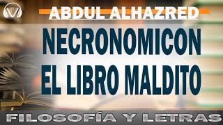 Necronomicón AUDIOLIBRO El libro maldito de Alhazred  Abdul Alhazred [upl. by Alroi]