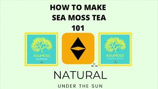 How to make Sea Moss Tea [upl. by Leibman]