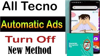 Tecno Automatic Ads Turn Off SettingTecno Phone Ads Remove MethodWhy Tecno Phone Display Show Ads [upl. by Ahsilram729]