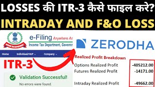 How to File ITR3 for Intraday FampO Loss without Audit Intraday और FampO Losses की ITR कैसे फाइल करे [upl. by Corissa327]