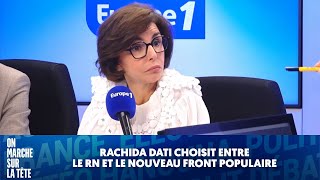 Rachida Dati choisit entre le RN et le nouveau Font Populaire [upl. by Wivinia]