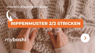 Rippenmuster 22 stricken  myboshi [upl. by Leiahtan659]