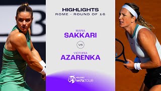 Maria Sakkari vs Victoria Azarenka  2024 Rome Round of 16  WTA Match Highlights [upl. by Tletski]