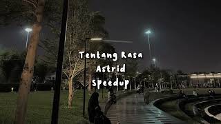 tentang rasa Astrid  speed up tiktok [upl. by Hackett]